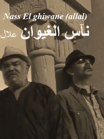 Nass El Ghiwan - Allal Yaala