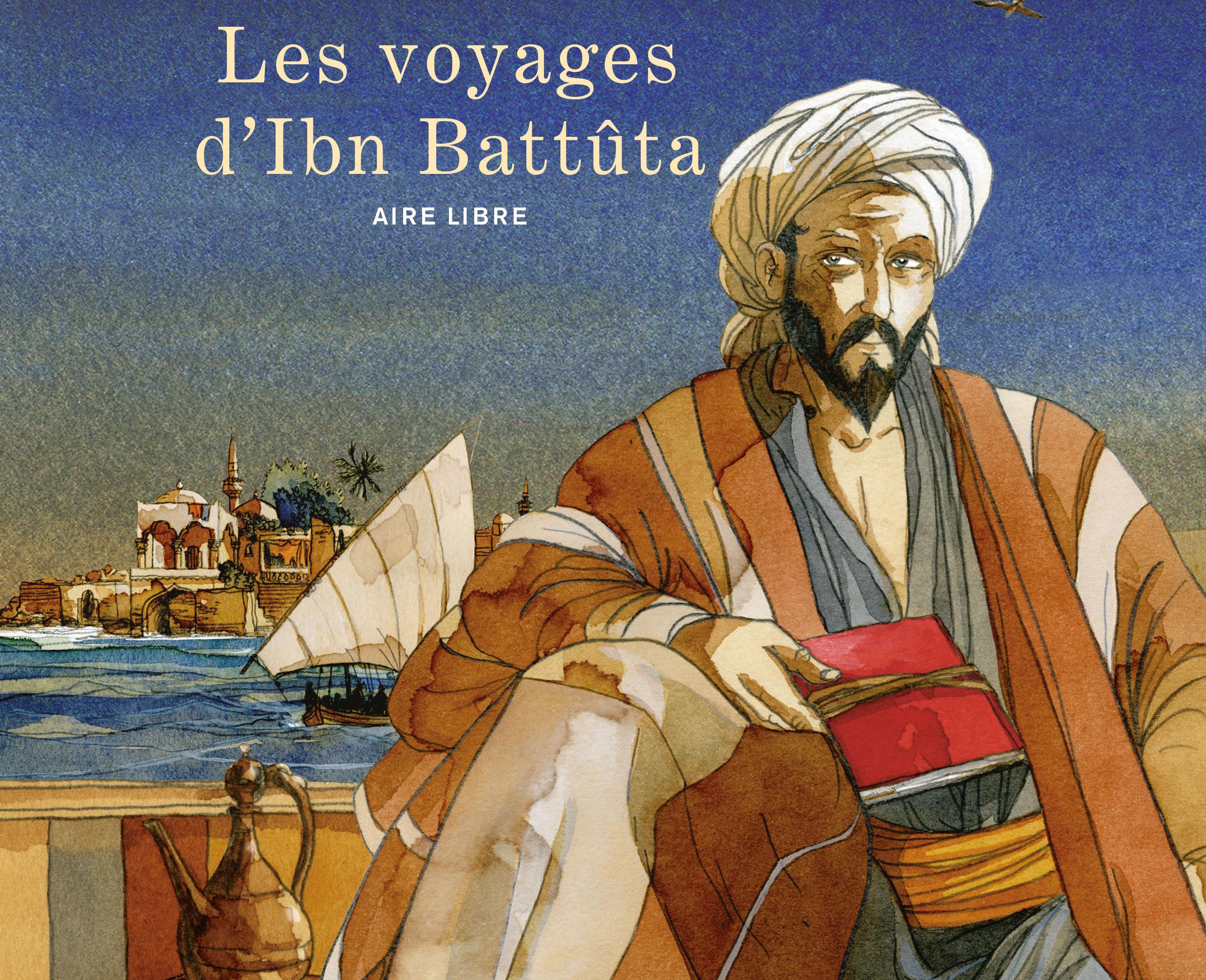 Les voyages d'Ibn Battuta